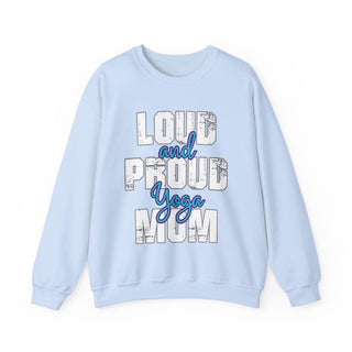 Yoga Mom Loud And Proud Sweatshirt