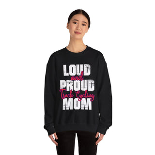 Track Cycling Mom Loud And Proud Sweatshirt