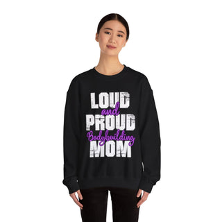 Women's Bodybuilding Mom Loud And Proud Sweatshirt