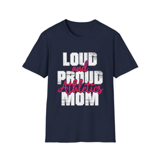 Loud And Proud Athletics Mom Shirt