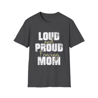 Loud And Proud Fencing Mom Shirt