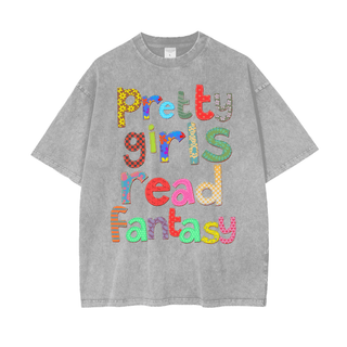 Pretty Girls Read Fantasy Shirt in Oversized Style - Bookish Shirts