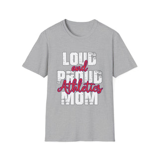 Loud And Proud Athletics Mom Shirt