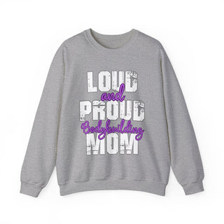 Women's Bodybuilding Mom Loud And Proud Sweatshirt