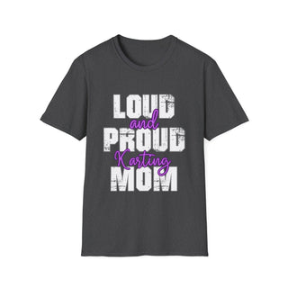 Loud And Proud Karting Mom TShirt