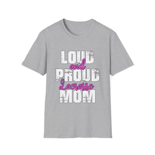 Loud And Proud Lacrosse Mom Shirt