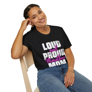 Loud And Proud Marathon Mom Shirt