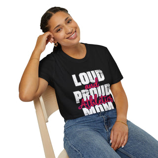 Loud And Proud Athletics Mom Shirt