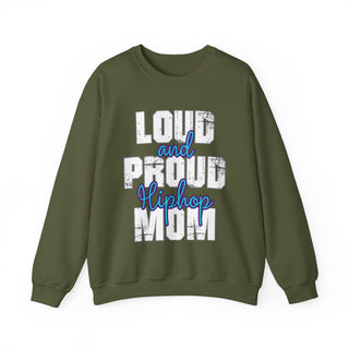 Hiphop Mom Loud And Proud Sweatshirt