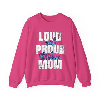 Hiphop Mom Loud And Proud Sweatshirt