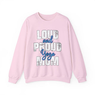 Yoga Mom Loud And Proud Sweatshirt