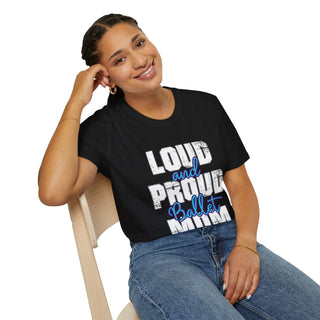 Loud And Proud Ballet Mom Shirt