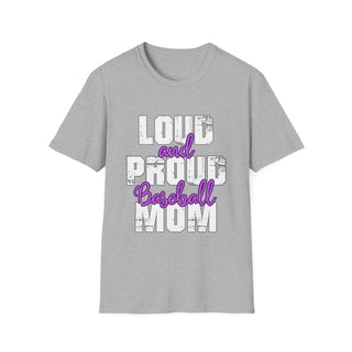 Loud And Proud Baseball Mom Shirt