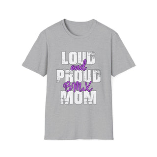 Loud And Proud BMX Mom TShirt