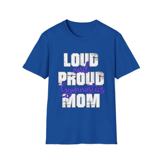 Loud And Proud Gymnastics Mom TShirt