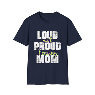 Loud And Proud Fencing Mom Shirt