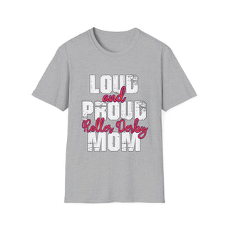 Loud And Proud Roller Derby Mom TShirt