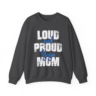 Yoga Mom Loud And Proud Sweatshirt