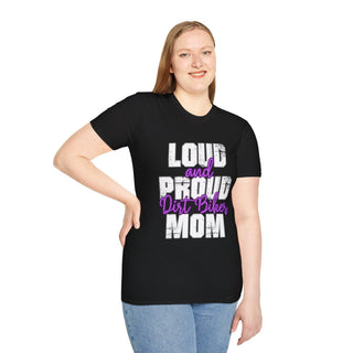 Loud And Proud Dirt Biker Mom Shirt