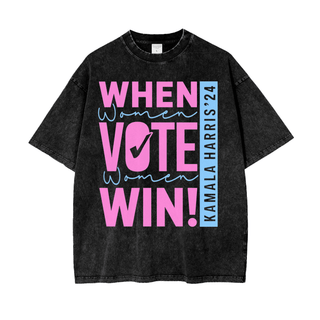 When Women Vote Women Win Pro Kamala Shirt