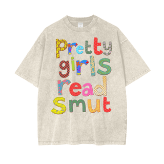 Oversized Pretty Girls Read Smut Shirt