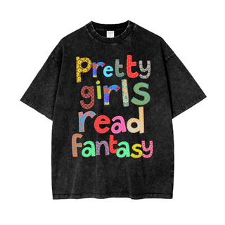 Pretty Girls Read Fantasy Shirt in Oversized Style - Bookish Shirts