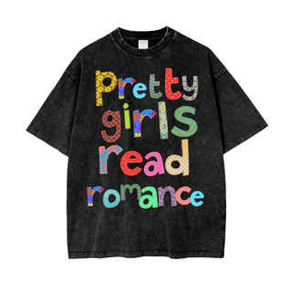 Pretty Girls Read Romance Shirt in Oversized Style - Bookish Shirts