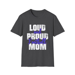 Loud And Proud Football Mom Shirt