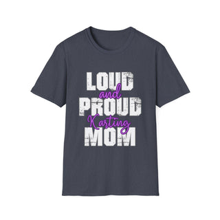 Loud And Proud Karting Mom TShirt