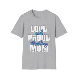 Loud And Proud Wrestling Mom TShirt