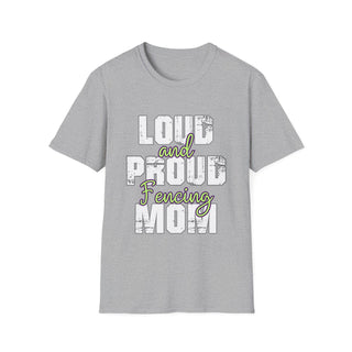 Loud And Proud Fencing Mom Shirt