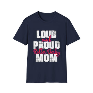 Loud And Proud Roller Derby Mom TShirt