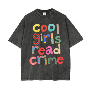 Cool Girls Read Crime Shirt in Oversized Style - Bookish Shirts