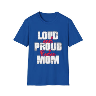 Loud And Proud Rodeo Mom TShirt