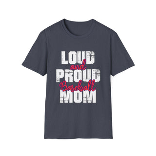 Loud And Proud Baseball Mom Shirt