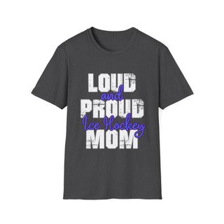 Loud And Proud Ice Hockey Mom Shirt