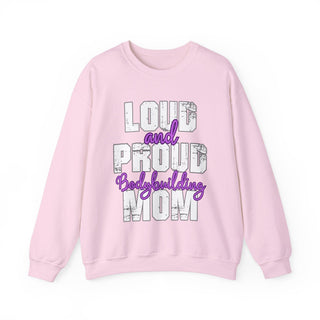 Women's Bodybuilding Mom Loud And Proud Sweatshirt