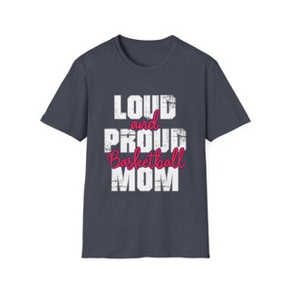 Loud And Proud Basketball Mom Shirt