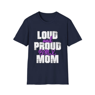 Loud And Proud BMX Mom TShirt