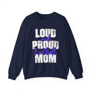 Football Mom Loud And Proud Sweatshirt