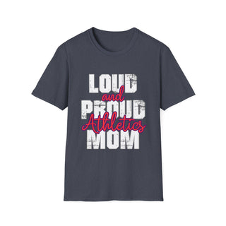 Loud And Proud Athletics Mom Shirt