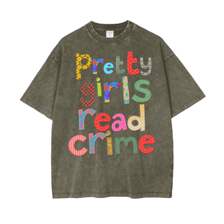 Pretty Girls Read Crime Shirt in Oversized Style - Bookish Shirts