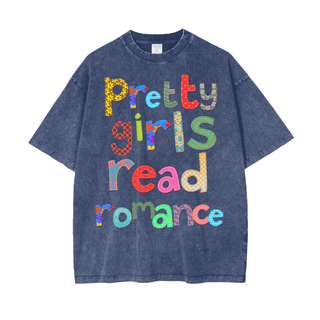 Pretty Girls Read Romance Shirt in Oversized Style - Bookish Shirts