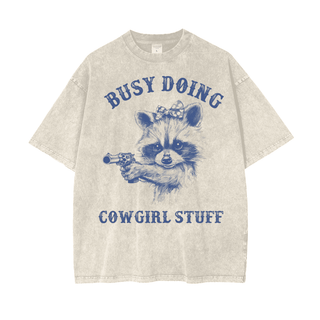 Busy Doing Cowgirl Stuff Shirt - Funny Country Girl Shirt